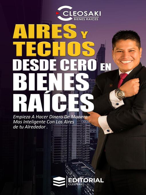 Title details for Aires y techos desde cero en Bienes Raíces by Cleosaki Montano - Available